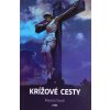 Krížové cesty (2) - Marián Sivoň