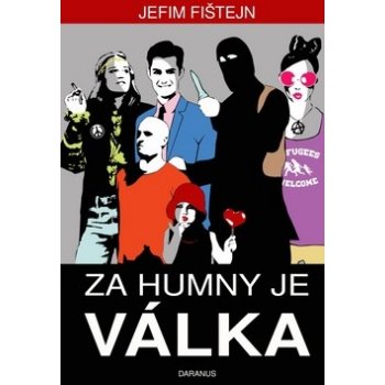 Za humny je válka