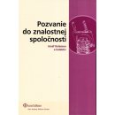 Pozvanie do znalostnej spoločnosti - Jozef Kelemen