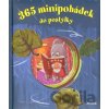 365 minipohádek do postýlky - Kolektív autorov