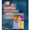 Digitální fotografie pro pokročilé - Ang Tom