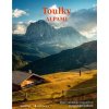 Toulky Alpami - Alex Roddie