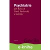 Psychiatrie - Jiří Raboch a kolektív