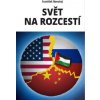 Svět na rozcestí - František Novotný