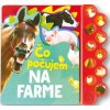 Čo počujem Na farme
