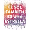 EL SOL TAMBIEN ES UNA ESTRELLA (NICOLA YOON)(Brožovaná)