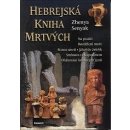 Hebrejská kniha mrtvých - Zhenya Senyak