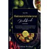 Das XXL Histaminintoleranz Kochbuch mit histaminarmen Rezepten für eine entzündungshemmende Ernährung bei Histaminintoleranz! (Hermine Krämer)(Pevná)