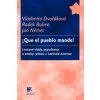 Que el pueblo mande!