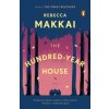 The Hundred-Year House (Rebecca Makkai)(Brožovaná)