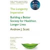 The Longevity Imperative - Andrew J. Scott