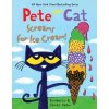 PETE THE CAT SCREAMS FOR ICE CREAM (DEAN JAMES)(Pevná)