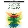 Člověk a léčiva - Rudolf Hauschka