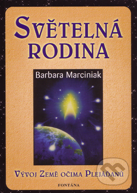 Světelná rodina - Marciniak Barbara