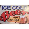 Ceduľa Ice Cold Beer 30cm x 20cm Plechová tabuľa