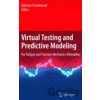 Virtual Testing and Predictive Modeling - Bahram Farahmand