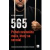 565 - Príbeh nevinného muža, ktorý sa nevzdal - Peter Adamecký