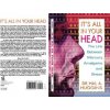It's All in Your Head