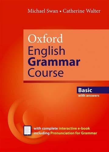 Oxford English Grammar Course Basic with Answers