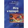 Hra v terapii - Milan Valenta, Pavel Humpolíček