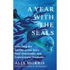 Year with the Seals (Alix Morris)(Pevná)
