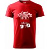 My favorite hockey player calls me DAD / MOM - Klasické pánske tričko vyššej gramáže - XL ( Červená )