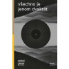 Všechno je jenom dvakrát - Michal Přibáň