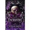Enchantra - Kaylie Smith