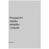 Písemnictví starého předního východu - J., Antalík D., Čech P., Dušek J. Mynářová