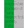 Impossible portraits of Gutta / Nedostižné portréty Gutty - Ludomir Franczak
