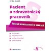 Pacient a zdravotnický pracovník - Řešení konfliktních situací - Erika Auzká