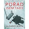 Pořád jsem tady - Black McGarvey
