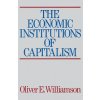 Economic Intstitutions of Capitalism (Oliver E. Williamson)(Brožovaná)
