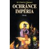 Ochránce Impéria – Otrok - Raymond E. Feist, Janny Wurtsová