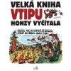 Velká kniha vtipu Honzy Vyčítala - Jan Vyčítal