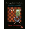 Your Jungle Guide to Chess Tactics (Peter Prohaszka)(Brožovaná)