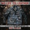 No Life ´Til Leather - A Tribute To Metallica´s Kill ´Em All - Various, Various