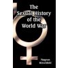 Sexual History of the World War (Magnus Hirschfeld)(Brožovaná)