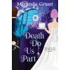 Death Do Us Part (Writing Evolution,Magnetras Design)()