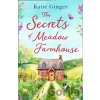 The Secrets of Meadow Farmhouse - Katie Ginger