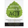 Getting Unstuck in ACT