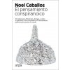 El pensamiento conspiranoico