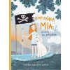 Kapitánka Mia a cesta za pokladem (Ivona Knechtlová)(Pevná)