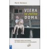 Viera sa začína doma - Holmen Mark