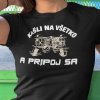 Tričko s potlačou Kašli na všetko a pripoj sa Pánsky Čierna S