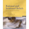 Rational and Irrational Beliefs (Albert Ellis,Steven Lynn,Daniel David)(Pevná)