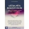 Léčba pěti bolestí duše - Lise Bourbeau