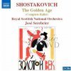 ŠOSTAKOVIČ,D.: Shostakovich - The Golden Age Op. 22 - Ballet (2CD) (Serebrier, Jose / Royal Scottish National Orchestra )