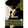 The Man Who Was Thursday a Nightmare - G.K. Chesterton