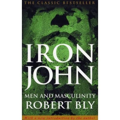 Iron John - Bly Robert